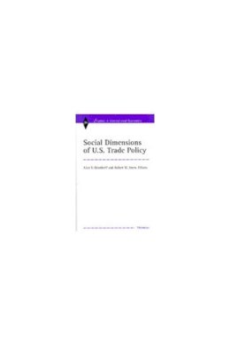  - Social Dimensions of U.S. Trade Policies (Studies in International Economics) - 9780472110995 - V9780472110995