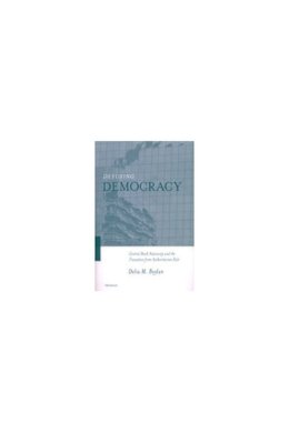 Delia M. Boylan - Defusing Democracy: Central Bank Autonomy and the Transition from Authoritarian Rule - 9780472112142 - V9780472112142