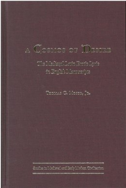 Thomas C Moser Jr. - A Cosmos of Desire: The Medieval Latin Erotic Lyric in English Manuscripts (Studies in Medieval and Early Modern Civilization) - 9780472113798 - V9780472113798