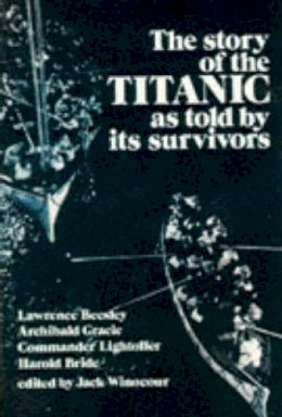 Jack Winocour - The Story of the Titanic As Told by Its Survivors - 9780486206103 - V9780486206103