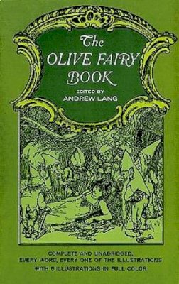 Andrew Lang - The Olive Fairy Book - 9780486219080 - V9780486219080