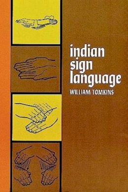 William Tomkins - Indian Sign Language - 9780486220291 - V9780486220291