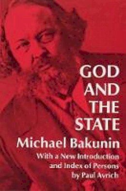 Mikhail Bakunin - God and the State - 9780486224831 - V9780486224831