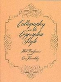 Herb Kaufman - Calligraphy in the Copperplate Style - 9780486240374 - V9780486240374