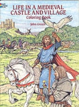 John Green - Life in a Medieval Castle Coloring Book - 9780486265421 - V9780486265421