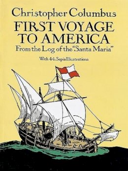 Christopher Columbus - First Voyage to America - 9780486268446 - V9780486268446