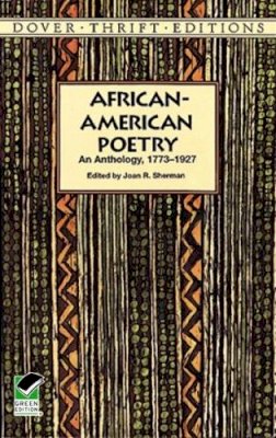 Joan R. Sherman - African-American Poetry: An Anthology, 1773-1927 - 9780486296043 - V9780486296043