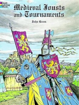 John Green - Medieval Jousts and Tournaments - 9780486401355 - V9780486401355