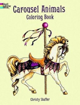 Shaffer Shaffer - Carousel Animals Coloring Book - 9780486408040 - V9780486408040