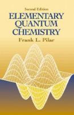 Pilar Pilar - Elementary Quantum Chemistry, Secon - 9780486414645 - V9780486414645
