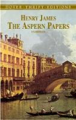 Henry James - The Aspern Papers - 9780486419220 - V9780486419220