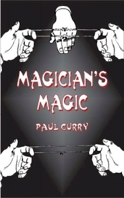 Paul Curry - Magician's Magic - 9780486431765 - V9780486431765