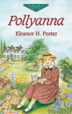 Eleanor H. Porter - Pollyanna - 9780486432069 - V9780486432069