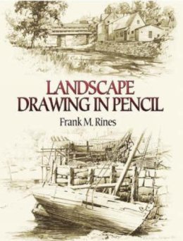 Frank M. Rines - Landscape Drawing in Pencil - 9780486450025 - V9780486450025