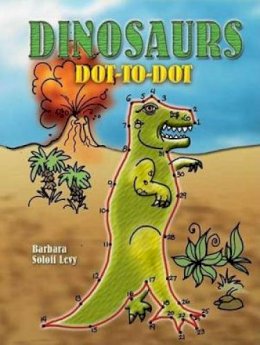 Barbara Soloff-Levy - Dinosaurs Dot-to-Dot - 9780486453200 - V9780486453200