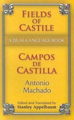 Antonio Machado - Fields of Castile/Campos De Castilla - 9780486461779 - V9780486461779