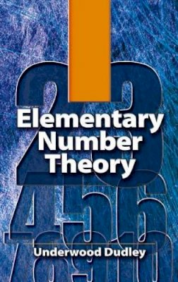 Philip Morrison - Elementary Number Theory - 9780486469317 - V9780486469317