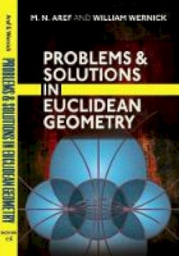 M. N. Aref - Problems and Solutions in Euclidean Geometry - 9780486477206 - V9780486477206