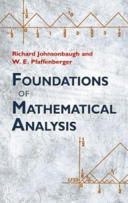 Richard Johnsonbaugh - Foundations of Mathematical Analysis - 9780486477664 - V9780486477664