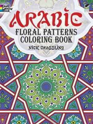 Nick Crossling - Arabic Floral Patterns Coloring Book - 9780486478470 - V9780486478470