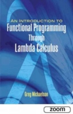 Greg Michaelson - An Introduction to Functional Programming Through Lambda Calculus - 9780486478838 - V9780486478838