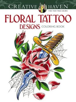 Creative Haven Floral Tattoo Designs Coloring Book Creative Haven Coloring Books Siuda Erik 9780486496290