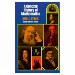 Dirk J. Struik - A Concise History of Mathematics - 9780486602554 - V9780486602554