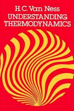 H.C.Van Ness - Understanding Thermodynamics - 9780486632773 - V9780486632773