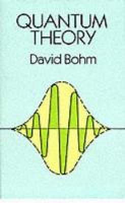 David Bohm - Quantum Theory - 9780486659695 - V9780486659695