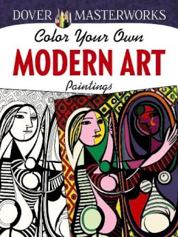 Muncie Hendler - Dover Masterworks: Color Your Own Modern Art Paintings - 9780486780245 - V9780486780245