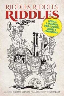 Joseph Leeming - Riddles, Riddles, Riddles: Enigmas and Anagrams, Puns and Puzzles, Quizzes and Conundrums! - 9780486781860 - V9780486781860