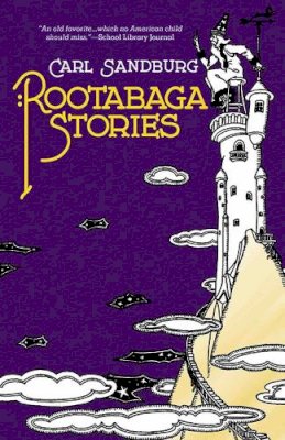 Carl Sandburg - Rootabaga Stories - 9780486815602 - V9780486815602