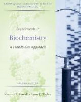 Shawn O. Farrell - Experiments in Biochemistry - 9780495013174 - V9780495013174