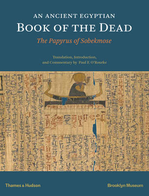 Paul F. O´rourke - An Ancient Egyptian Book of the Dead: The Papyrus of Sobekmose - 9780500051887 - V9780500051887