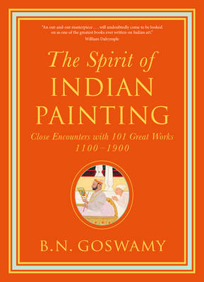 B.n. Goswamy - The Spirit of Indian Painting - 9780500239506 - V9780500239506