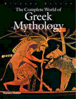 R.G.A. Buxton - The Complete World of Greek Mythology - 9780500251218 - V9780500251218