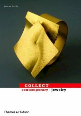 Joanna Hardy - Collect Contemporary: Jewelry - 9780500288559 - V9780500288559