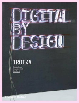 Troika - Digital by Design - 9780500289013 - V9780500289013