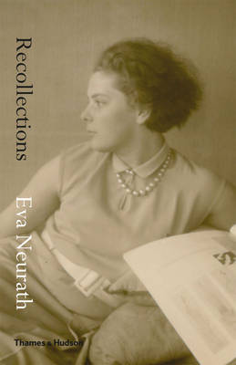 Eva Neurath - Eva Neurath Recollections - 9780500519318 - V9780500519318