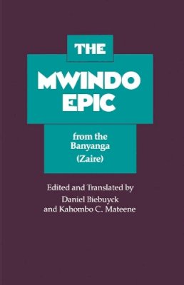 Biebuyck - The Mwindo Epic (Zaire) - 9780520020498 - V9780520020498