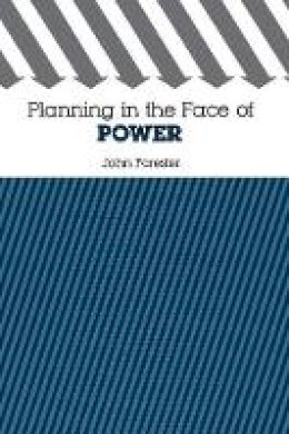 John Forester - Planning in the Face of Power - 9780520064133 - V9780520064133