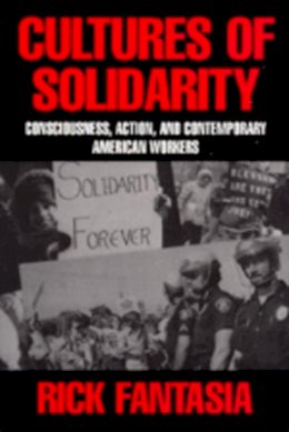 Rick Fantasia - Cultures of Solidarity - 9780520067950 - V9780520067950