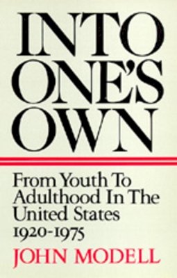 John Modell - Into One's Own - 9780520076419 - V9780520076419