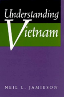 Neil L. Jamieson - Understanding Vietnam - 9780520201576 - V9780520201576