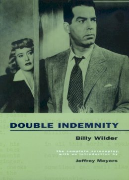 Billy Wilder - Double Indemnity: The Complete Screenplay - 9780520218482 - V9780520218482