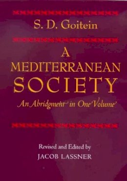 S. D. Goitein - A Mediterranean Society,  An Abridgment in One Volume - 9780520240599 - V9780520240599