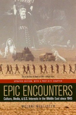 Melani McAlister - Epic Encounters - 9780520244993 - V9780520244993