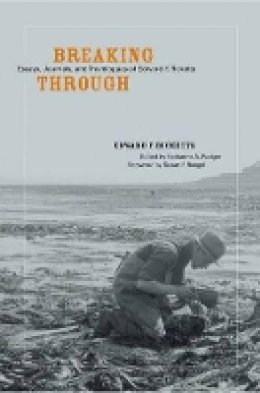 Edward F. Ricketts - Breaking Through: Essays, Journals, and Travelogues of Edward F. Ricketts - 9780520247048 - V9780520247048