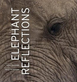 Dale Peterson - Elephant Reflections - 9780520253773 - V9780520253773