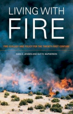 Jensen, Sara E.; McPherson, Guy - Living with Fire - 9780520255890 - V9780520255890